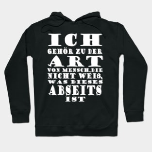 Fußball Abseits Verein Spiel Turnier Spruch Hoodie